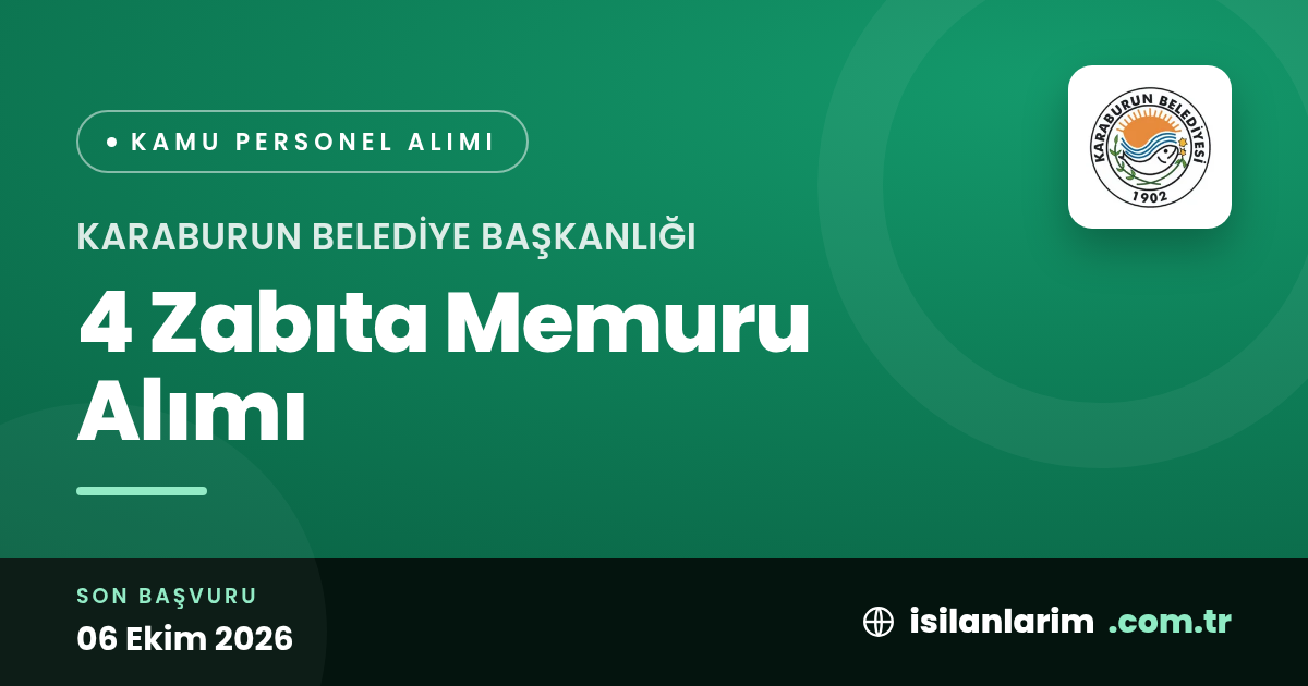 Karaburun Belediyesi 4 Zabıta Memuru Alıyor
