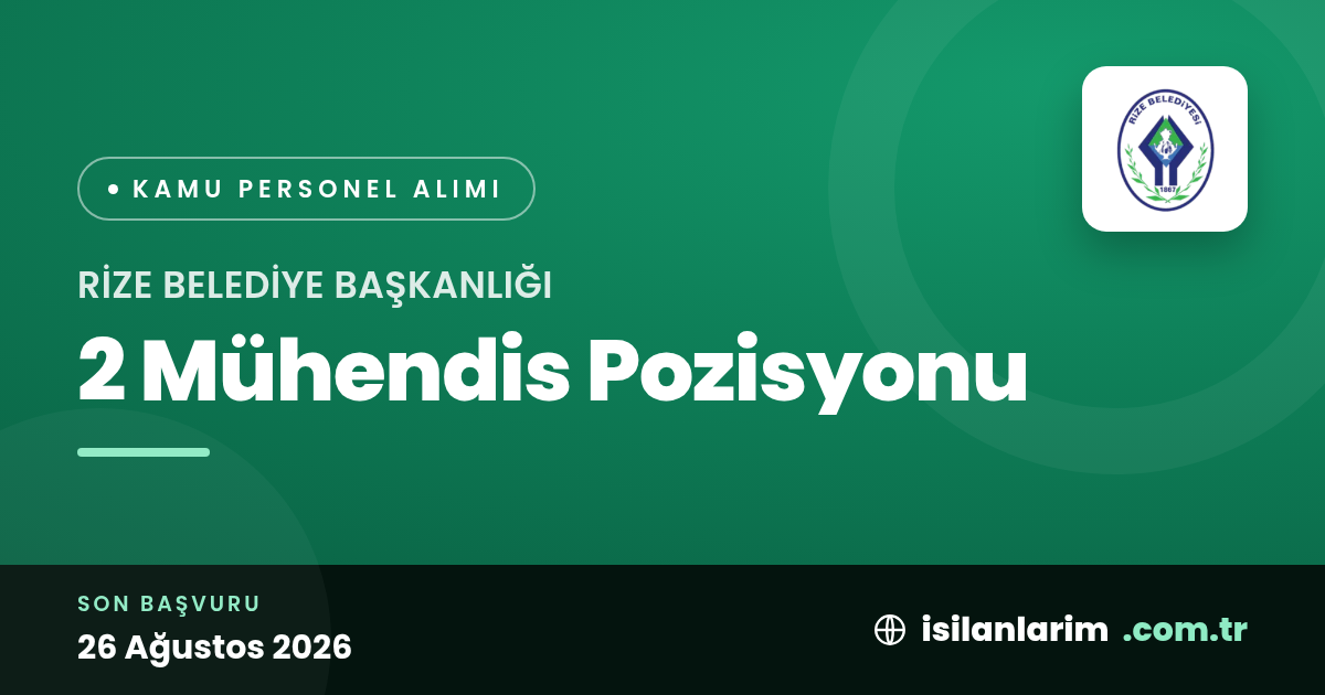 Rize Belediyesi 2 Mühendis Pozisyonuna Sözleşmeli Personel Alıyor